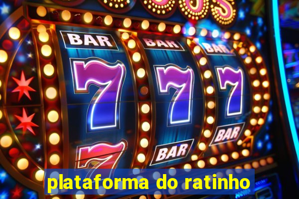 plataforma do ratinho